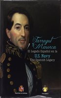 Farragut y Menorca. El legado espanol en la Armada norteamericana