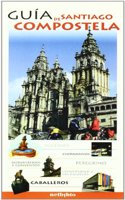 Guia de Santiago de Compostela (Spanish Edition)