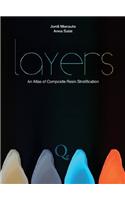 Layers: An Atlas of Composite Resin Stratification: An Atlas of Composite Resin Stratification