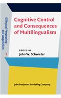 Cognitive Control and Consequences of Multilingualism