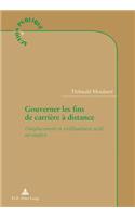 Gouverner Les Fins de Carriere A Distance