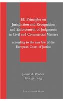 EU Principles on Jurisdiction and Recognition and Enforcement of Judgments in Civil and Commercial Matters