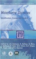 Waterborne Zoonoses: Identification, Causes, and Control