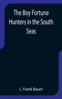 Boy Fortune Hunters in the South Seas