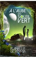 À l'aube du soleil vert
