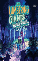 Lumbering Giants of Windy Pines