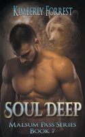 Soul Deep: (7 Malsum Pass)