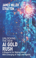 Unlocking the New AI Gold Rush