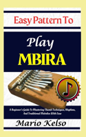 Easy Pattern To Play Mbira