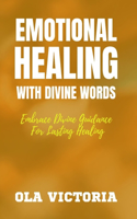 Emotional Healing with Divine Words
