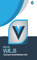 Aprende Vue.js: Guía para desarrolladores web