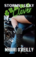 Storm's Lucky Clover: A Stand-Alone Motorcycle Club Romance