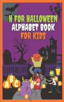 H for Halloween Alphabet Book for Kids