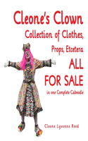 Cleone's Clown Collection of Clothes, Props, Etcetera