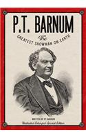 P.T. Barnum The Greatest Showman on Earth