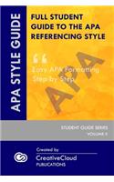 Full Student Guide to the APA Referencing Style