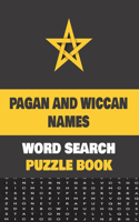 Pagan And Wiccan Names Word Search Puzzle Book: Activity Book For Adults