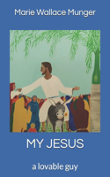 My Jesus