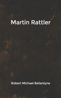Martin Rattler