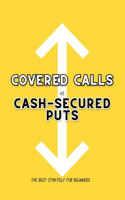 Covered Calls vs. Cash-Secured Puts: The Best Strategy for Beginners(214 Great Investing)