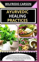 Ayurvedic Healing Practices