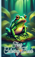 Frog Coloring Book For Kids: Coloring Book Featuring Frog Designs and Nature Scenes for Fun Relaxation