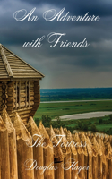 An Adventure with Friends: The Fortress(1 An Adventure with Friends)