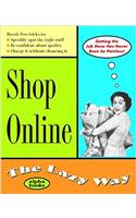 Shop Online the Lazy Way