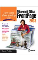 How to Do Everything with Microsoft Office FrontPage 2003