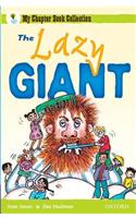 Oxford Reading Tree: All Stars: Pack 1A: the Lazy Giant