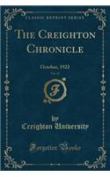 The Creighton Chronicle, Vol. 14: October, 1922 (Classic Reprint)