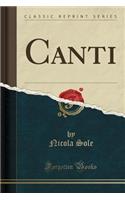 Canti (Classic Reprint)
