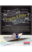 Imagine It Better: Visions of What School Might Be