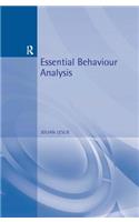 Essential Behaviour Analysis