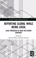 Reporting Global While Being Local