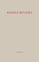 Residue Reviews / Ruckstands-Berichte