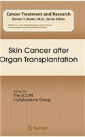 Skin Cancer After Organ Transplantation