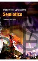 The Routledge Companion to Semiotics