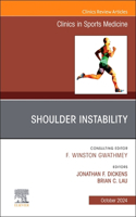 Shoulder Instability, an Issue of Clinics in Sports Medicine