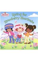 Spring for Strawberry Shortcake