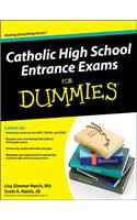 Catholic High School Entrance Exams for Dummies