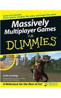 Massively Multiplayer Games For Dummies: (Paperback)