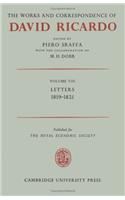 The Works and Correspondence of David Ricardo: Volume 8, Letters 1819–June 1821
