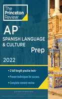 Princeton Review AP Spanish Language & Culture Prep, 2022