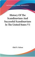 History Of The Scandinavians And Successful Scandinavians In The United States V1