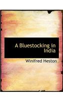 A Bluestocking in India