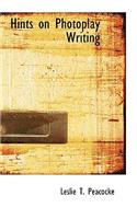 Hints on Photoplay Writing