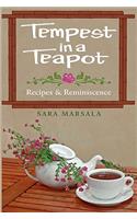 Tempest in a Teapot: Recipes & Reminiscence(English)