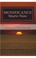 SIGNIFICANCE Starts Now