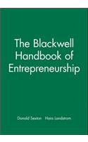 The Blackwell Handbook of Entrepreneurship